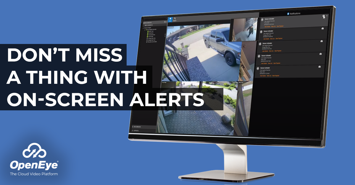 Realtime alerts improve active monitoring in Command Station OpenEye